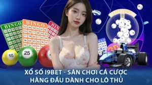 Xổ số i9Bet41.us - Sân chơi lô đề trực tuyến hấp dẫn số 1 VN